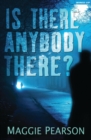 Is There Anybody There? - eBook