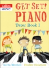 Get Set! Piano Tutor Book 1 - Book