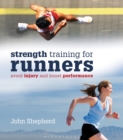StrengthTraining for Runners : Avoid Injury and Boost Performance - eBook