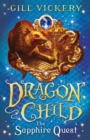 The Sapphire Quest : DragonChild book 4 - Book