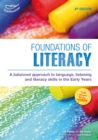 Foundations of Literacy : A balanced approach to language, listening and literacy skills in the Early Years - Book
