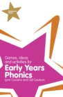 Classroom Gems: Games, Ideas and Activities for Early Years Phonics - Book
