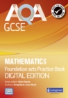 AQA GCSE Mathematics for Foundation Sets Practice Book - Book