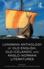 Longman Anthology of Old English, Old Icelandic, and Anglo-Norman Literatures - Book