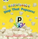 Bug Club Phonics - Phase 3 Unit 10: Alphablocks Stop That Popcorn! - Book