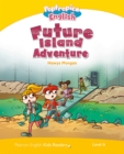 Level 6: Poptropica English Future Island Adventure - Book