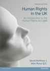 Human Rights in the UK : An Introduction to the Human Rights Act 1998 - Book