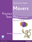 Young Learners English Movers Practice Tests Plus Teacher's Book with Multi-ROM Pack - Book