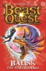 Beast Quest: Balisk the Water Snake : Series 8 Book 1 - Book