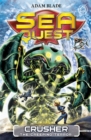 Sea Quest: Crusher the Creeping Terror : Book 7 - Book