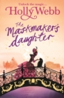 A Magical Venice story: The Maskmaker's Daughter : Book 3 - Book