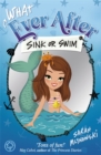 Whatever After: Sink or Swim : Book 3 - Book