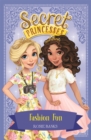 Secret Princesses: Fashion Fun : Book 9 - Book