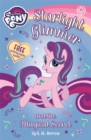 My Little Pony: Starlight Glimmer and the Magical Secret - Book
