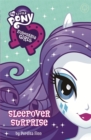 My Little Pony: Equestria Girls: Sleepover Surprise : Book 6 - Book