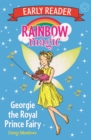 Rainbow Magic Early Reader: Georgie the Royal Prince Fairy - Book