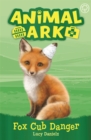 Animal Ark, New 3: Fox Cub Danger : Book 3 - Book