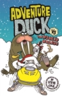 Adventure Duck vs The Wicked Walrus : Book 3 - Book