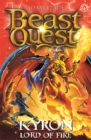 Beast Quest: Kyron, Lord of Fire : Series 26 Book 4 - Book