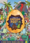 Where's the Dinosaur Poo? Search and Find - Book