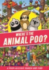 Where's the Animal Poo? A Search and Find - Book