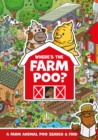Where's the Farm Poo? - Book