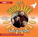 The Good Life : Volume Seven: Suit Yourself - Book