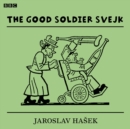 The Good Soldier Svejk - eAudiobook