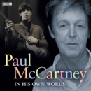 Paul McCartney In His Own Words - eAudiobook