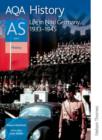 AQA History AS Unit 2 Life in Nazi Germany, 1933-1945 - Book