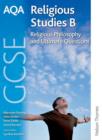 AQA GCSE Religious Studies B - Religious Philosophy and Ultimate Questions - Book