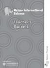 Nelson International Science Teacher's Guide 1 - Book