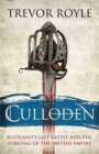 Culloden : Scotland's Last Battle and the Forging of the British Empire - Book