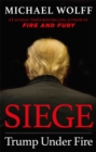 Siege : Trump Under Fire - Book