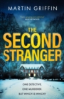 The Second Stranger : One detective. One murderer. But which is which? - Book