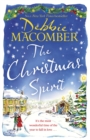 The Christmas Spirit : the most heart-warming festive romance to get cosy with this winter, from the New York Times bestseller - eBook
