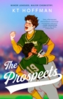The Prospects : The gorgeous, queer enemies-to-lovers romance, perfect for fans of Red, White & Royal Blue - Book