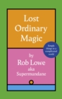 Lost Ordinary Magic - Book