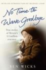 No time to wave goodbye - Book