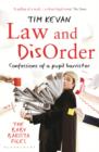 Law and Disorder : Confessions of a Pupil Barrister - Book