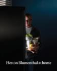 Heston Blumenthal at Home - Book