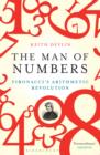 The Man of Numbers : Fibonacci'S Arithmetic Revolution - eBook