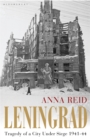 Leningrad : Tragedy of a City Under Siege, 1941-44 - eBook