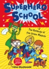 Superhero School: The Revenge of the Green Meanie - Book