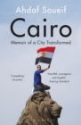Cairo : Memoir of a City Transformed - Book