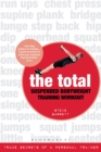 The Total Suspended Bodyweight Training Workout : Trade Secrets of a Personal Trainer - Book
