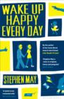 Wake Up Happy Every Day - eBook