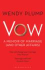 Vow : A Memoir of Marriage (and Other Affairs) - Book