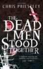 The Dead Men Stood Together - eBook