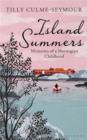 Island Summers : Memories of a Norwegian Childhood - eBook